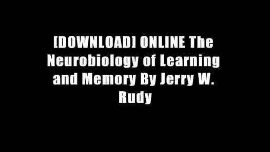 The Neurobiology Of Learning And Memory Rudy Ebook3000